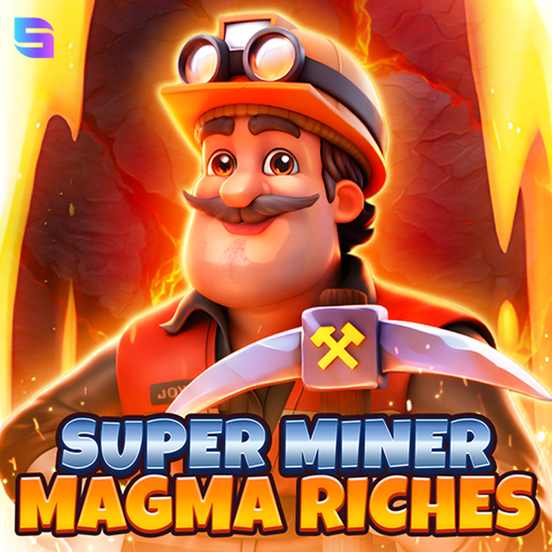 Super Miner – Magma Riches